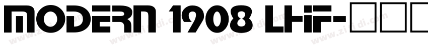 Modern 1908 LHF字体转换